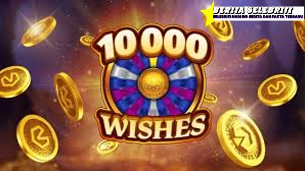 10000 Wishes Wujudkan Mimpi Jadi Sultan